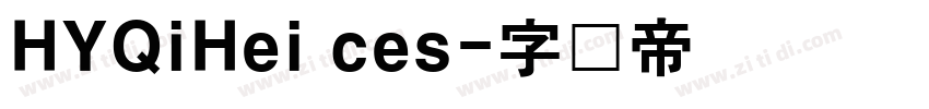 HYQiHei ces字体转换
